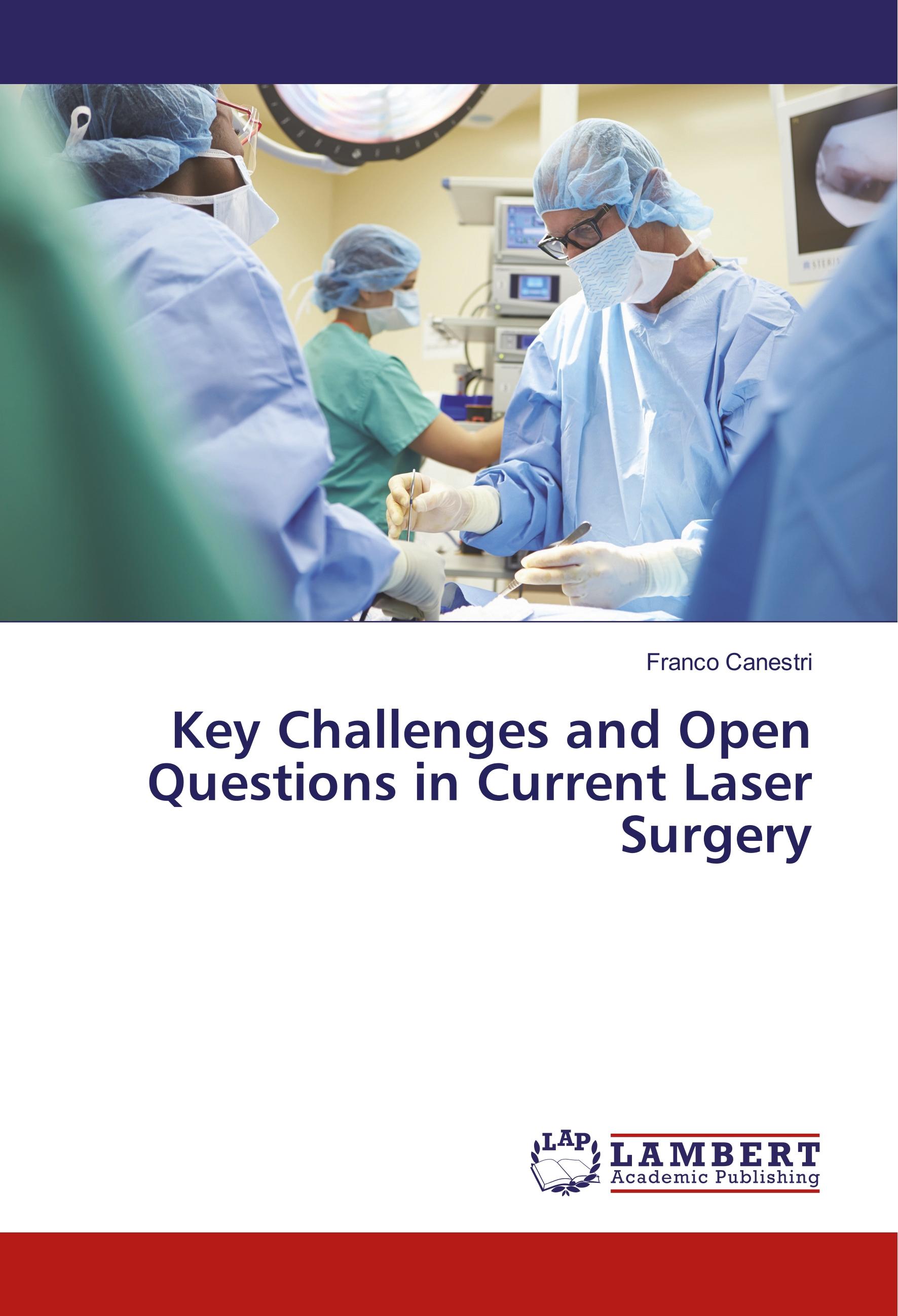 Vorderes Coverbild Key Challenges and Open Questions in Current Laser Surgery