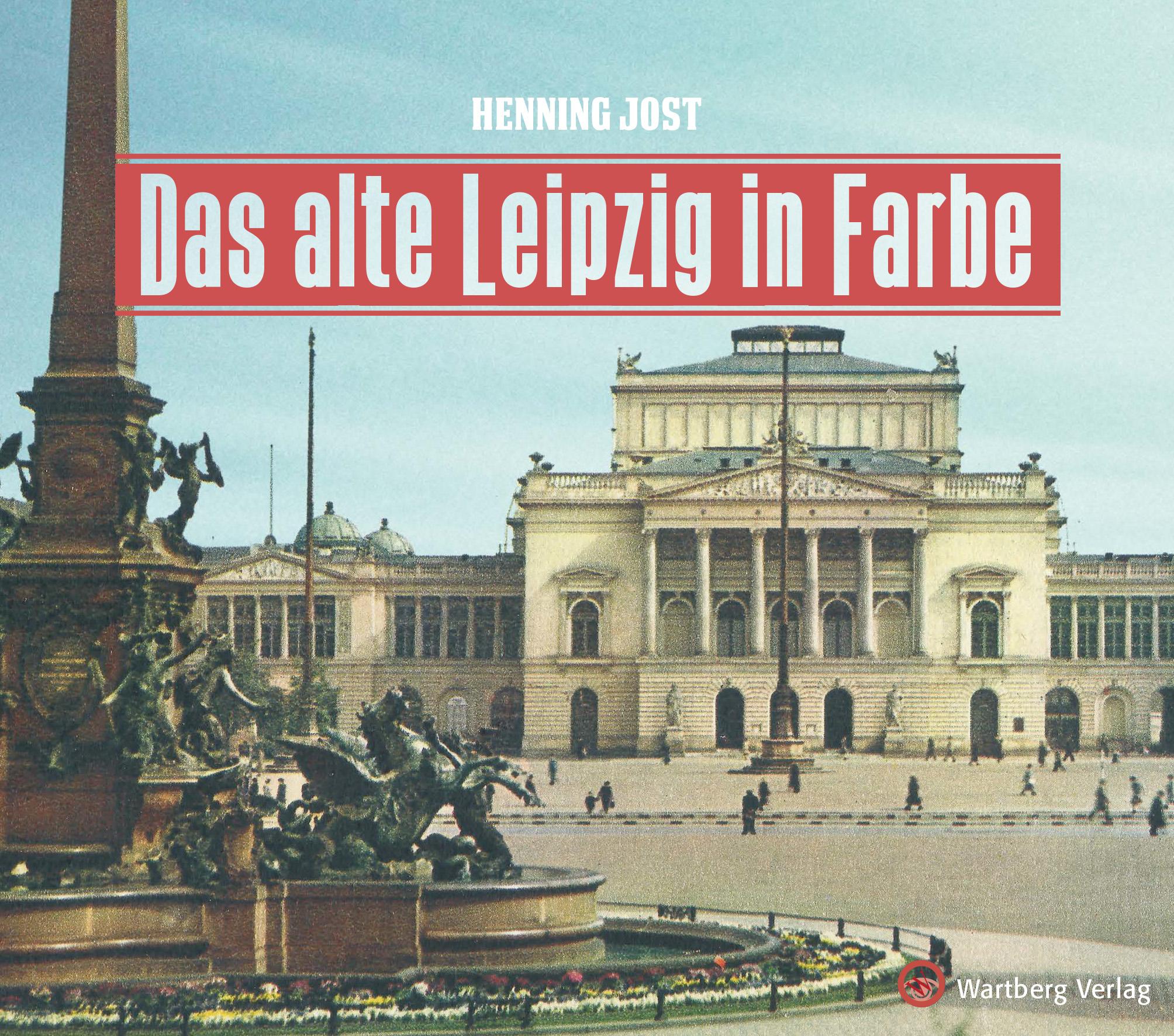 Vorderes Coverbild Das alte Leipzig in Farbe