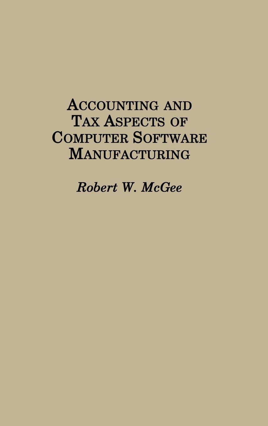 Vorderes Coverbild Accounting and Tax Aspects of Computer Software Manufacturing