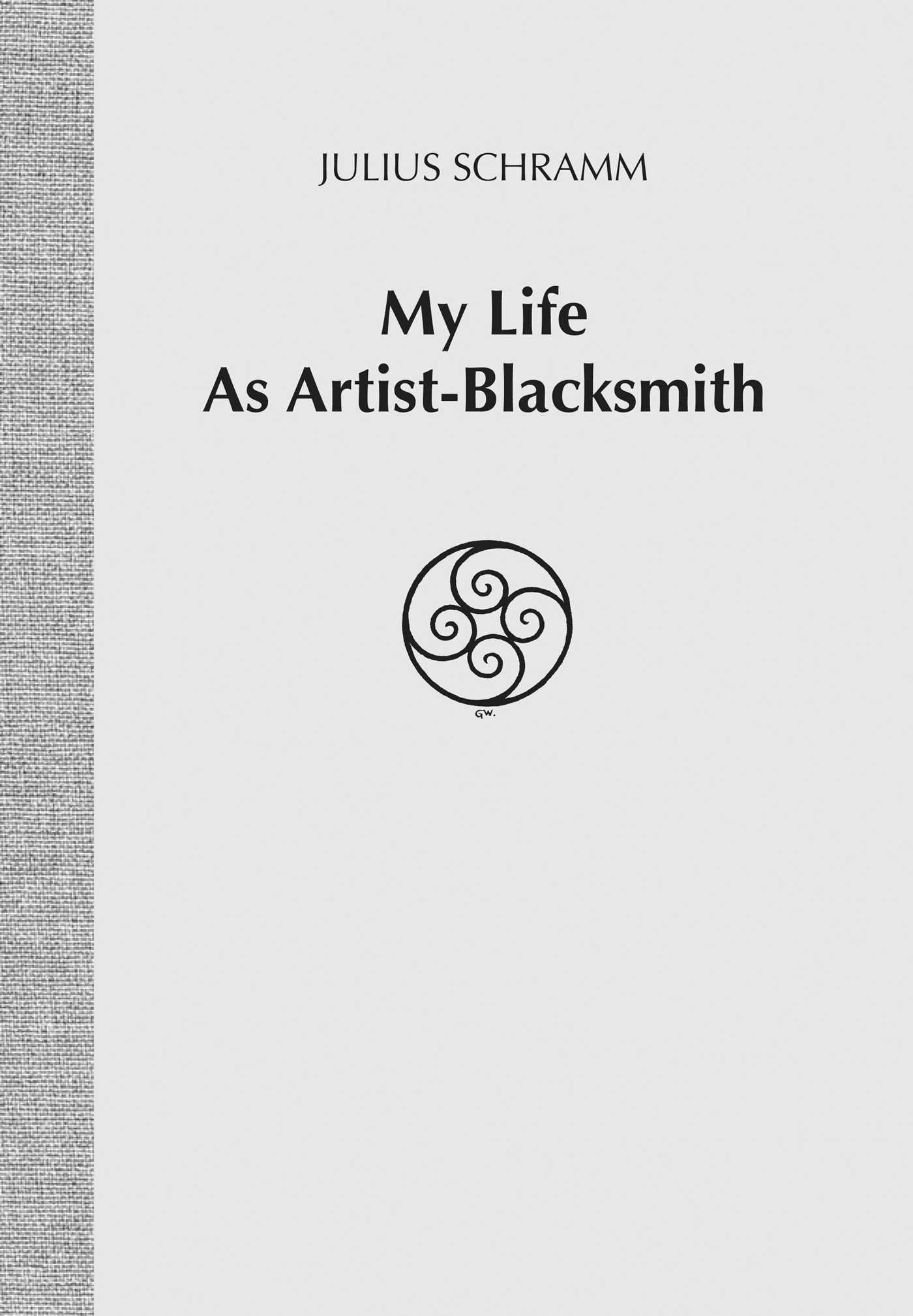 Vorderes Coverbild My Life As Artist-Blacksmith