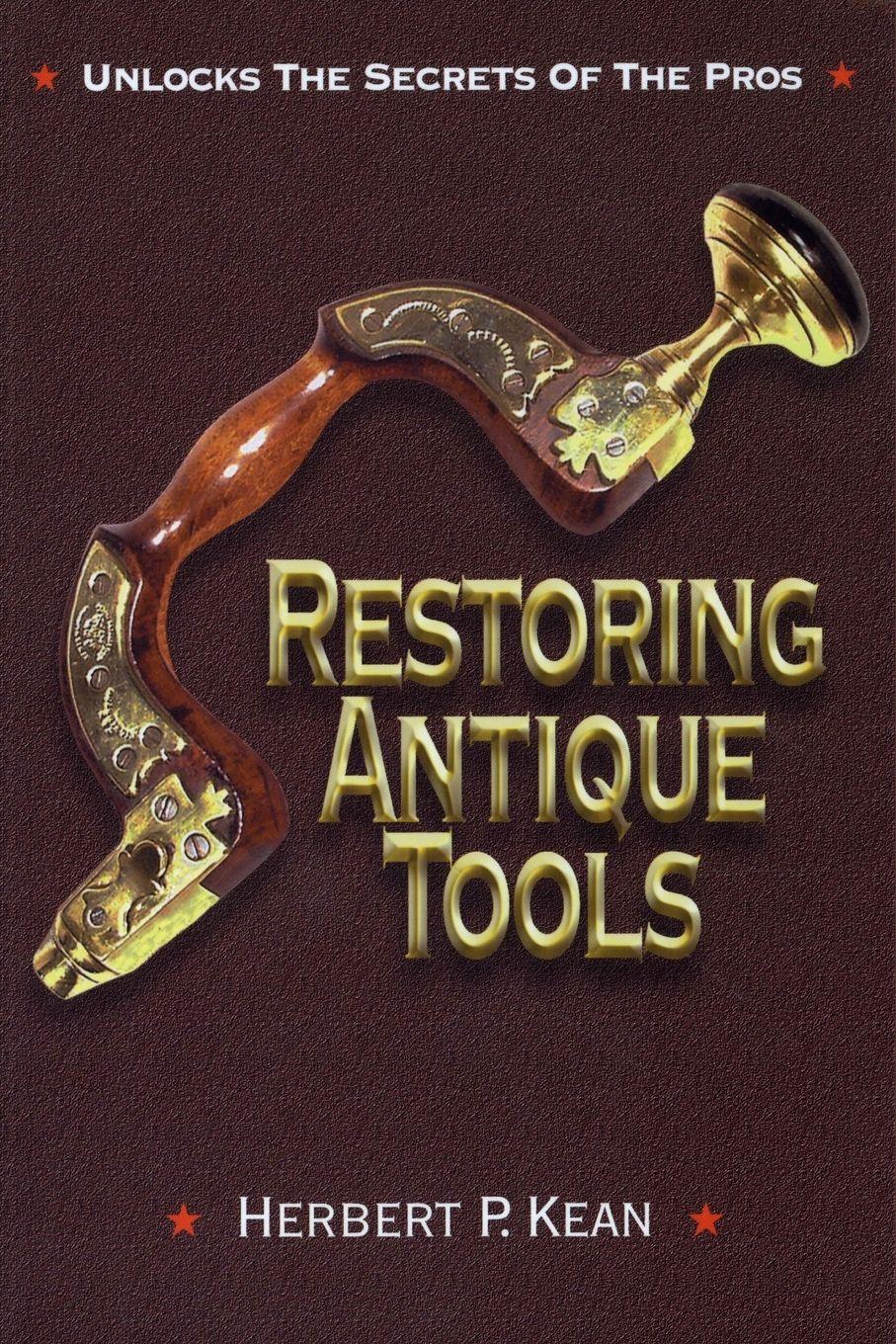 Vorderes Coverbild Restoring Antique Tools