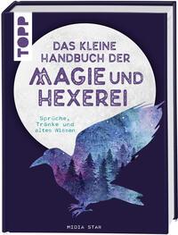 Vorderes Coverbild Das kleine Handbuch der Magie und Hexerei