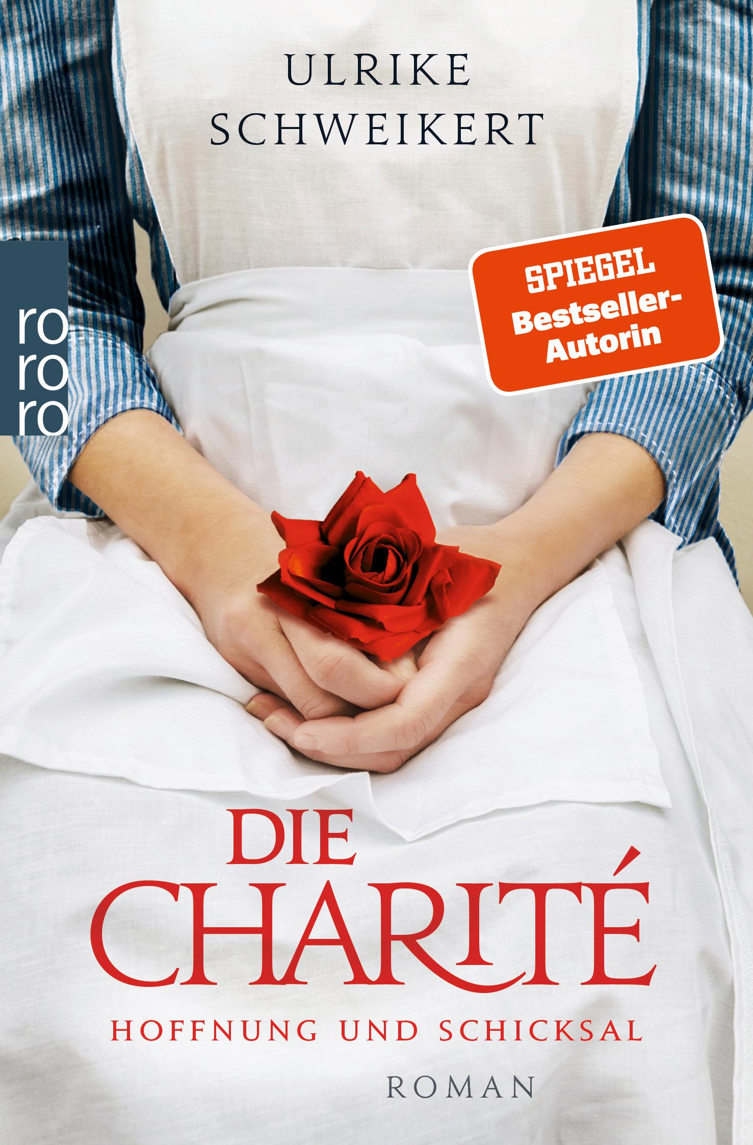 Vorderes Coverbild Die Charité: Hoffnung und Schicksal