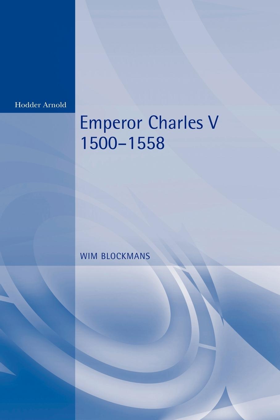 Vorderes Coverbild Emperor Charles V 1500-1558