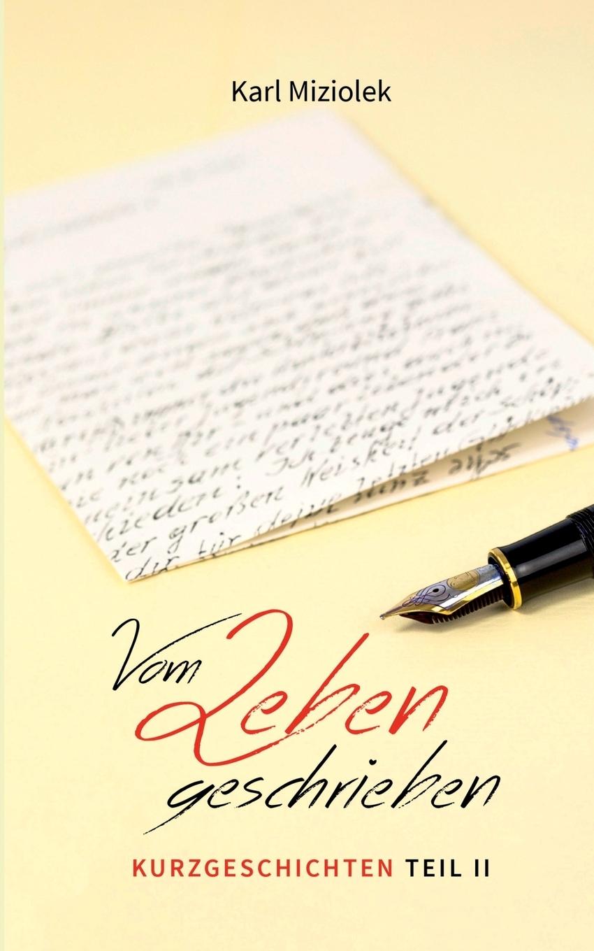 Vorderes Coverbild Vom Leben geschrieben - Kurzgeschichten  Teil II