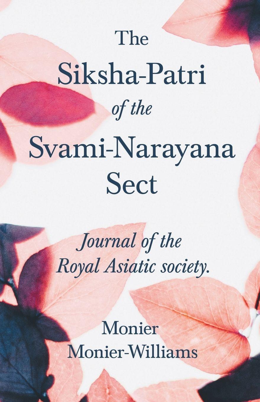 Vorderes Coverbild The Siksha-Patri of the Svami-Narayana Sect