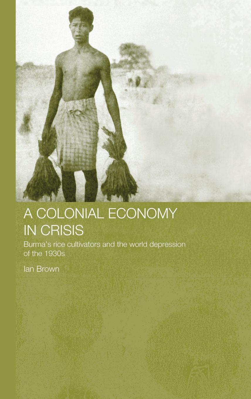Vorderes Coverbild A Colonial Economy in Crisis
