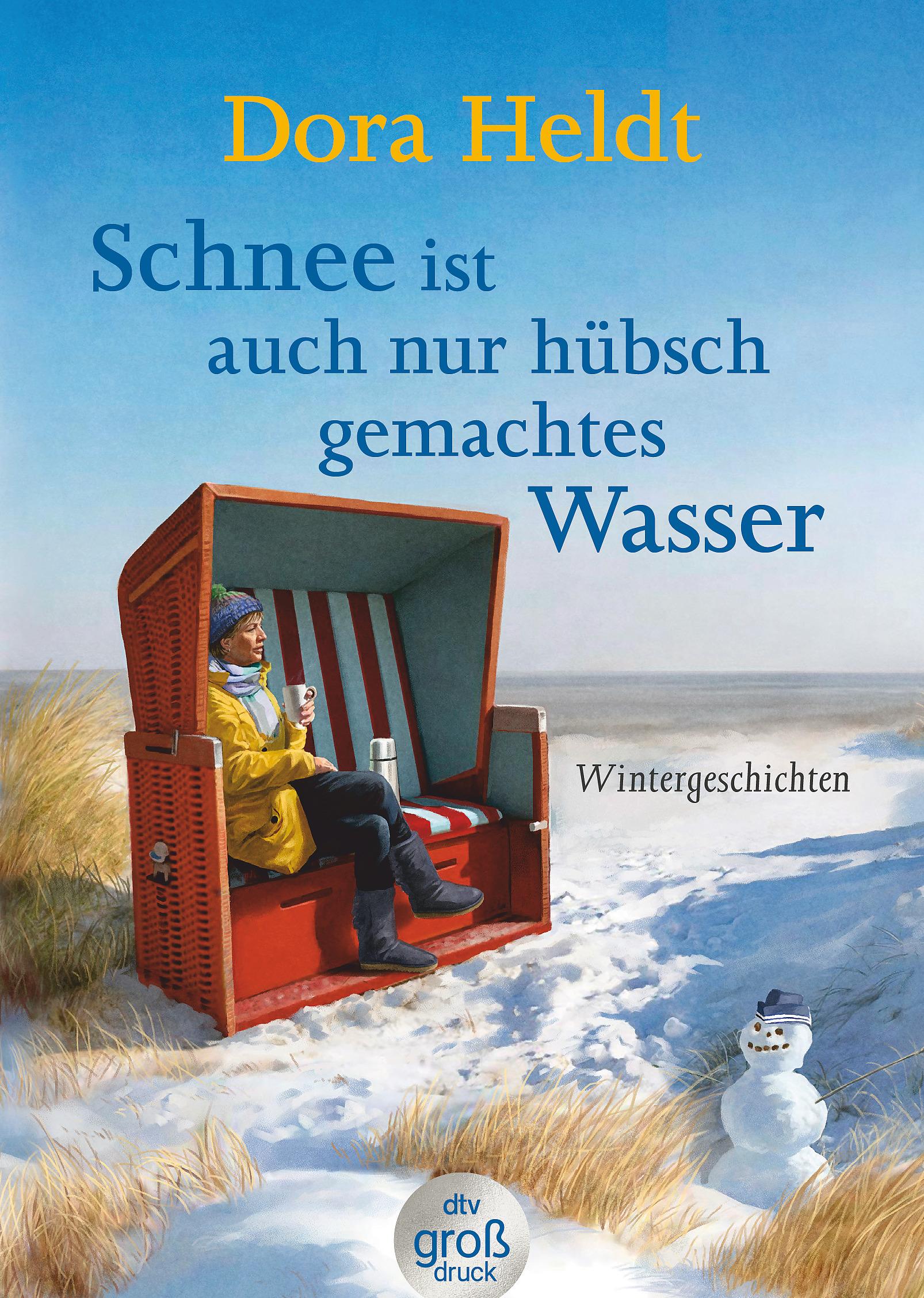 Vorderes Coverbild Schnee ist auch nur hübschgemachtes Wasser