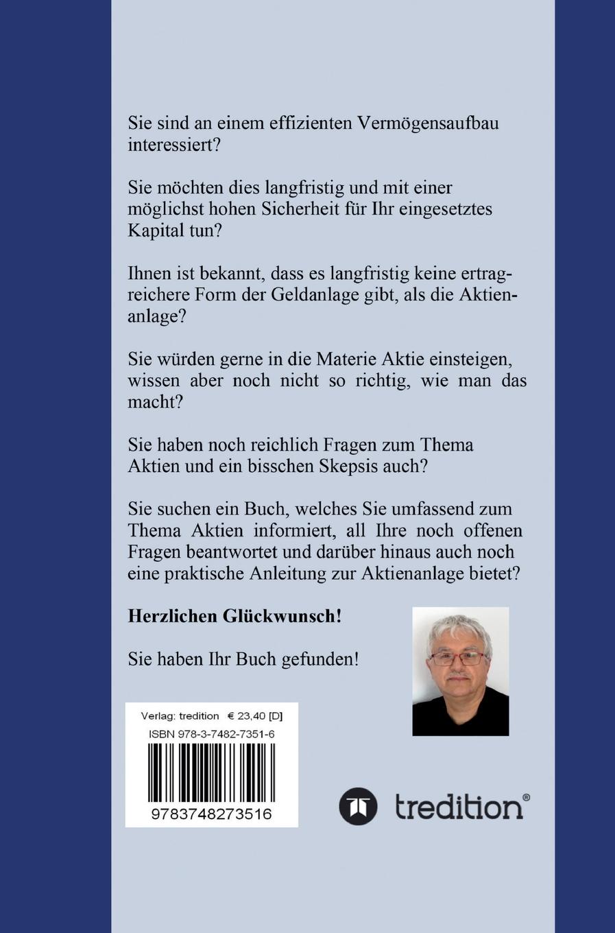 Rückseitencover Es funktioniert!   Ein Erfahrungsbericht zur langfristigen Aktienanlage sowie ein Ratgeber und Wegweiser zur Geldanlage in Aktien!