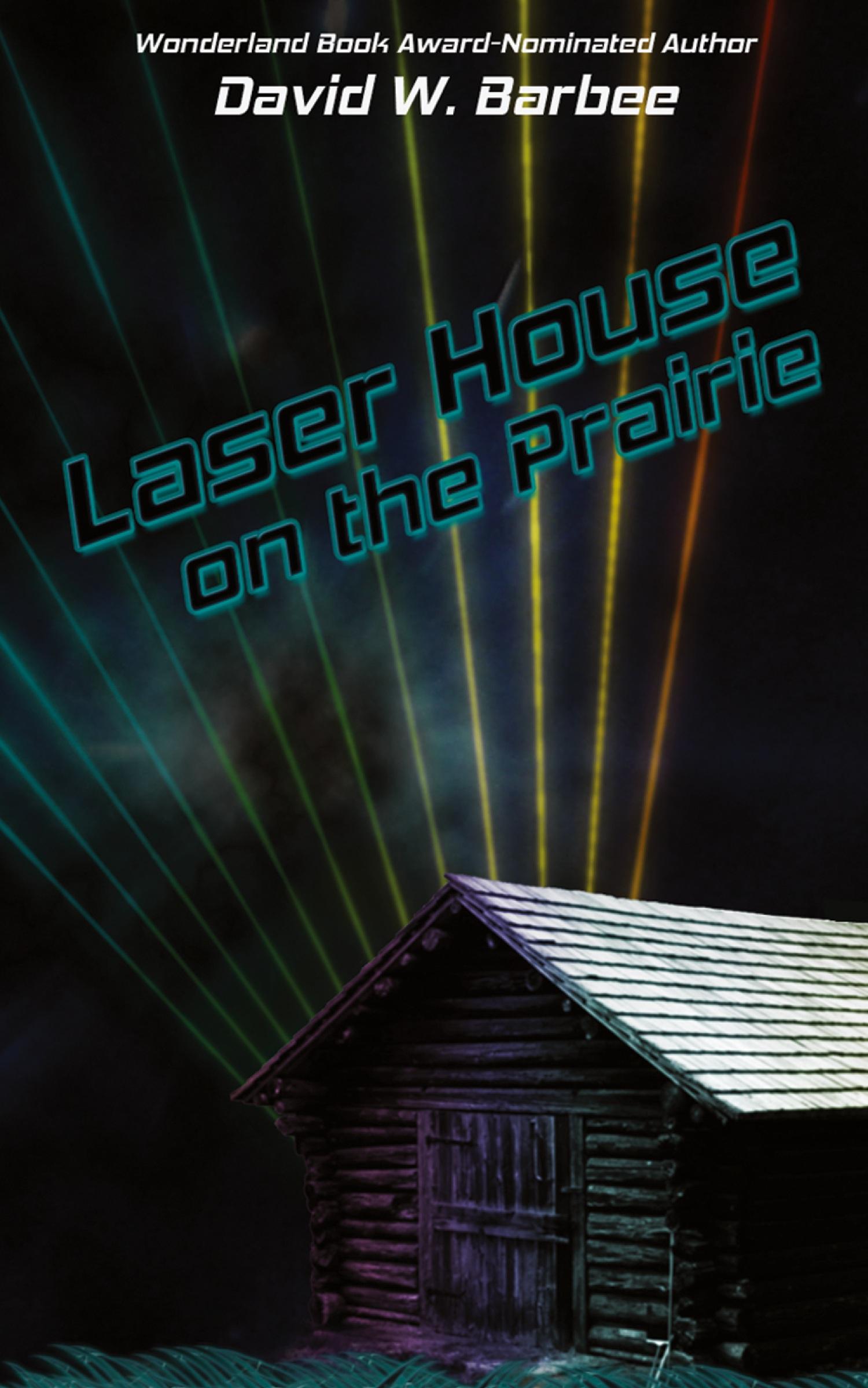 Vorderes Coverbild Laser House on the Prairie