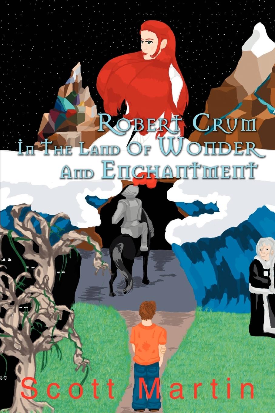 Vorderes Coverbild Robert Crum In The Land Of Wonder And Enchantment