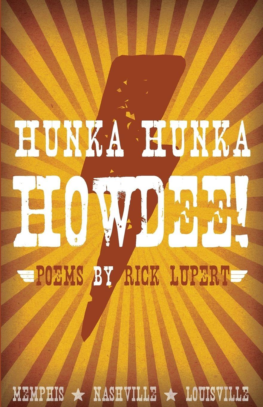Vorderes Coverbild Hunka Hunka Howdee! Poetry from Memphis, Nashville, and Louisville