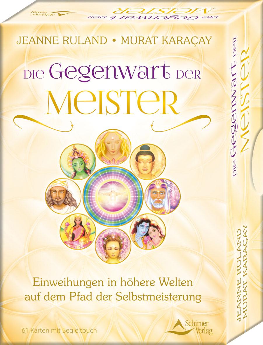 Vorderes Coverbild Die Gegenwart der Meister- Einweihungen in höhere Welten auf dem Pfad der Selbstmeisterung