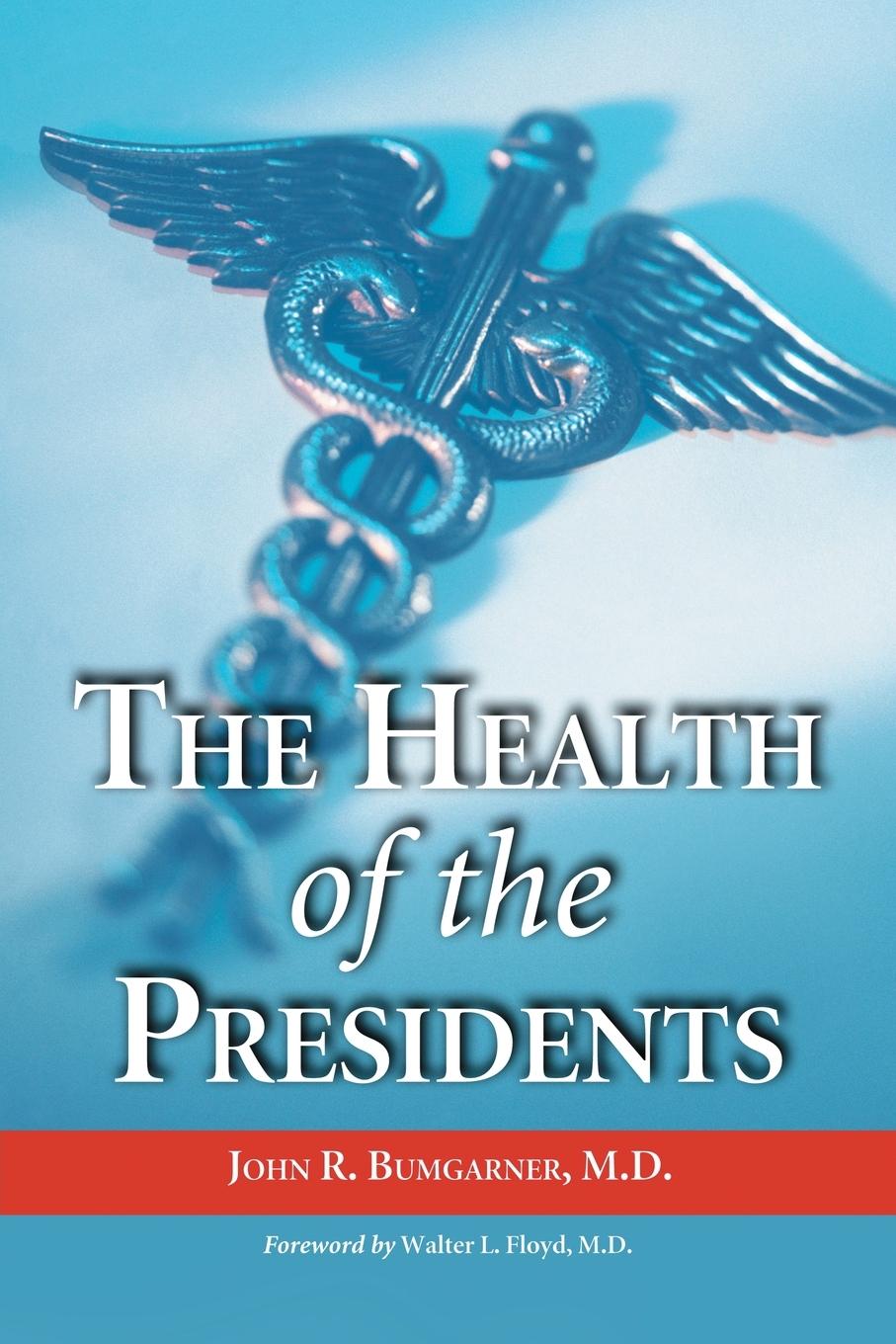 Vorderes Coverbild The Health of the Presidents