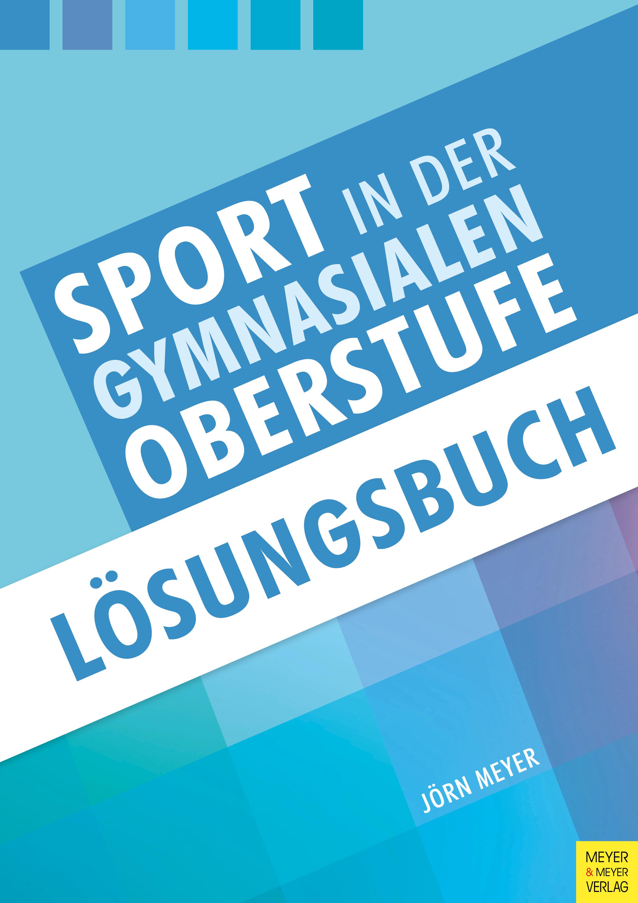 Vorderes Coverbild Sport in der gymnasialen Oberstufe: Lösungsbuch