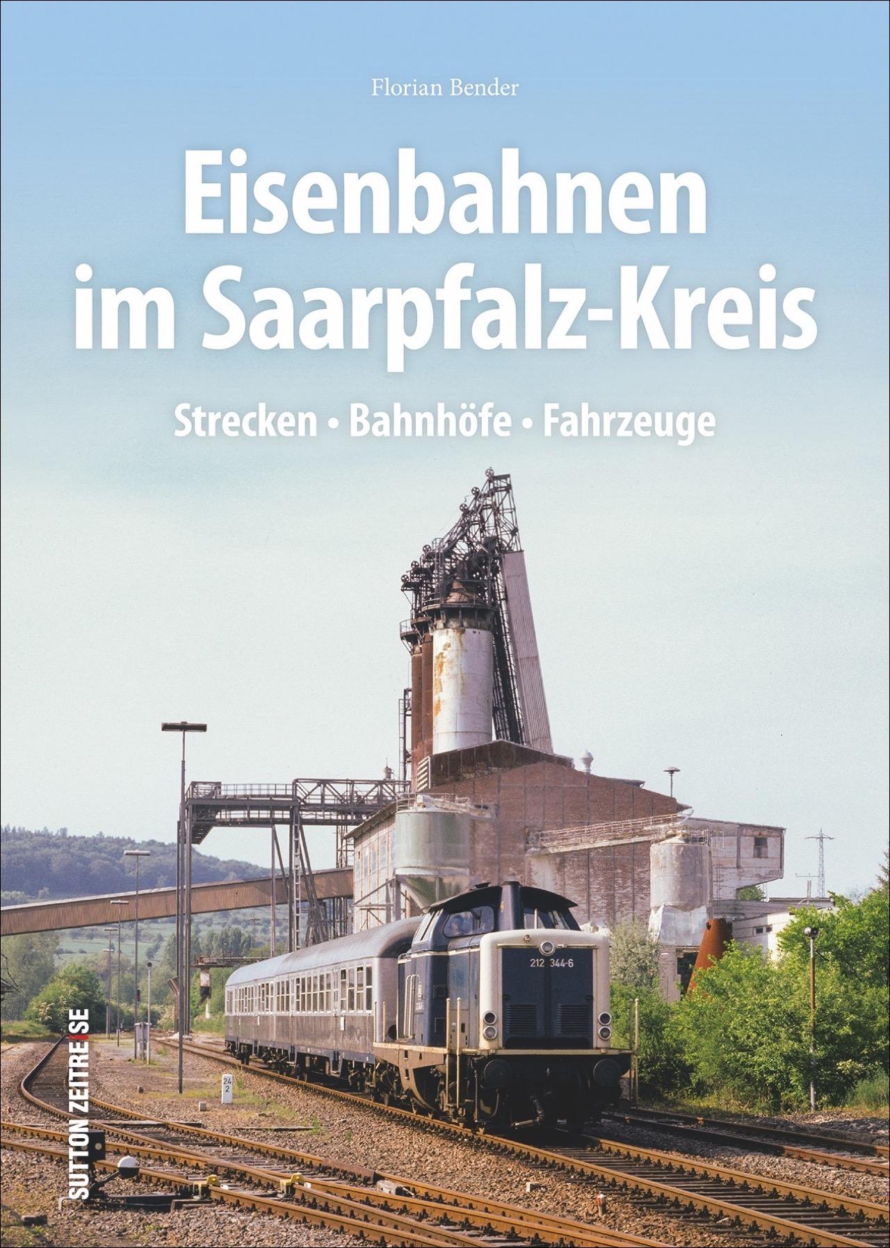 Vorderes Coverbild Eisenbahnen im Saarpfalz-Kreis