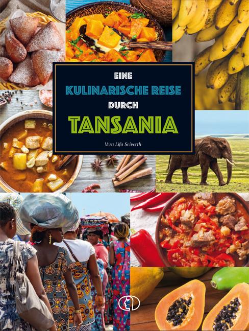 Vorderes Coverbild Eine kulinarische Reise durch Tansania