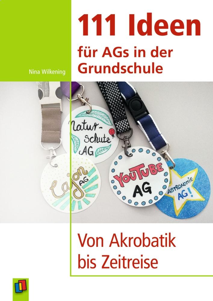 Vorderes Coverbild 111 Ideen für AGs in der Grundschule