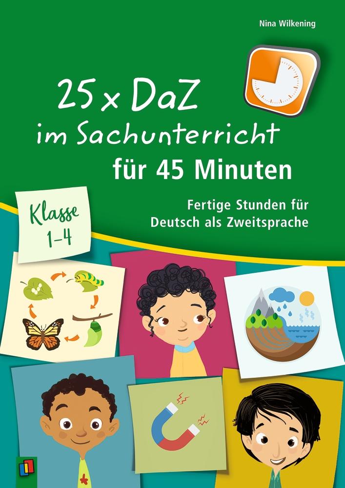 Vorderes Coverbild 25 x DaZ im Sachunterricht für 45 Minuten