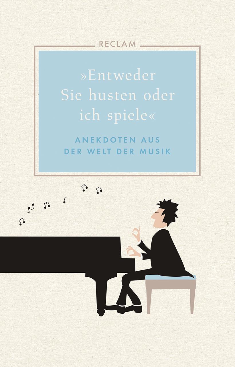 Vorderes Coverbild »Entweder Sie husten oder ich spiele«