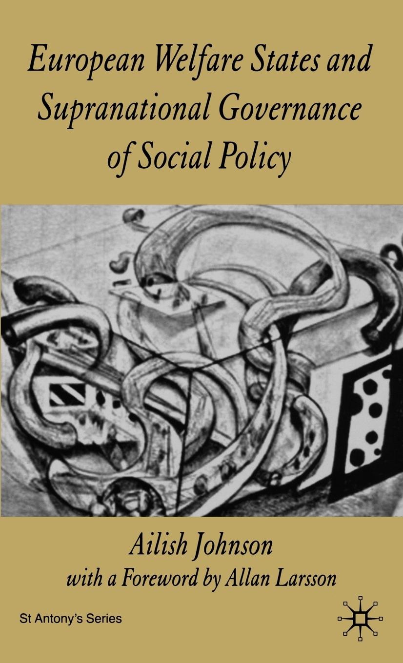 Vorderes Coverbild European Welfare States and Supranational Governance of Social Policy