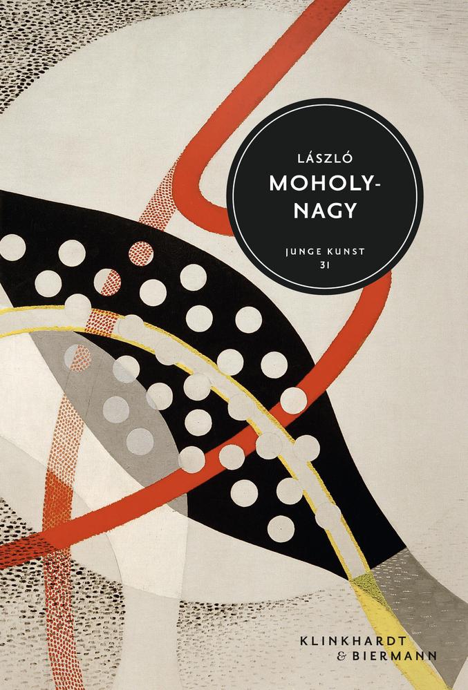 Vorderes Coverbild László Moholy-Nagy
