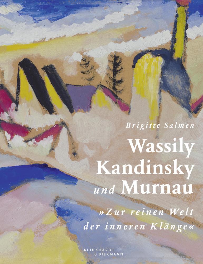 Vorderes Coverbild Wassily Kandinsky und Murnau