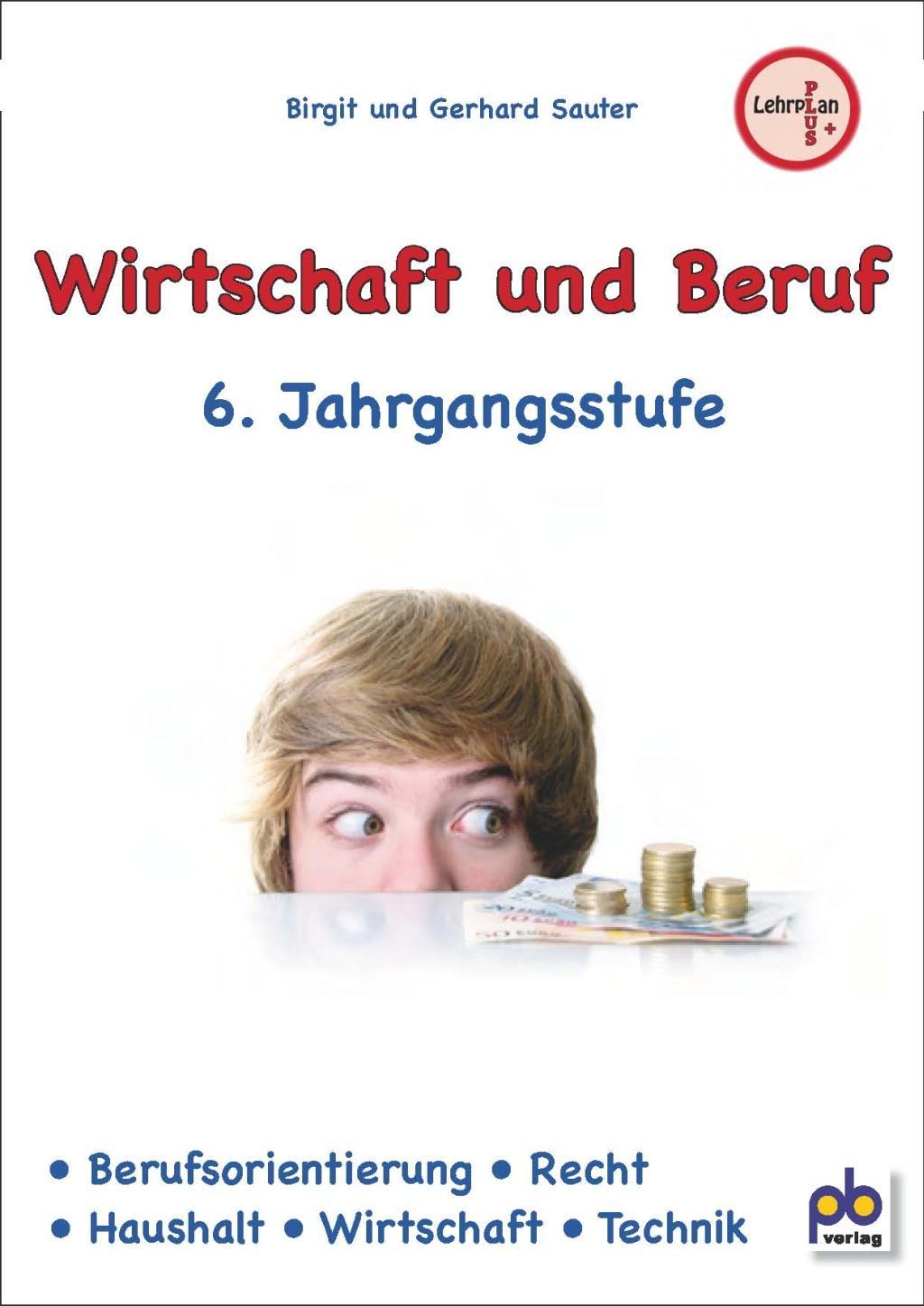 Vorderes Coverbild Wirtschaft und Beruf 6. Jahrgangsstufe