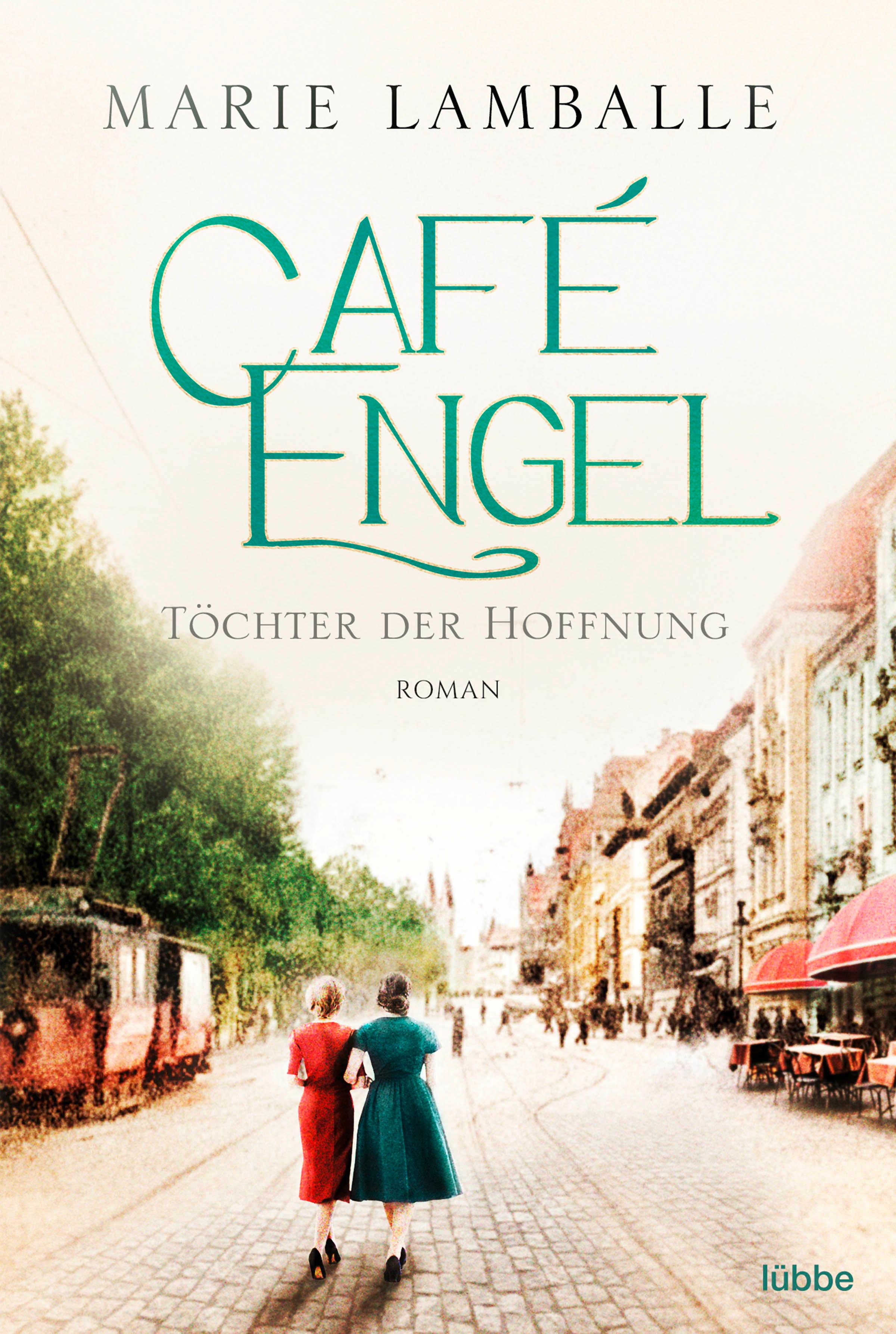 Vorderes Coverbild Café Engel - Töchter der Hoffnung