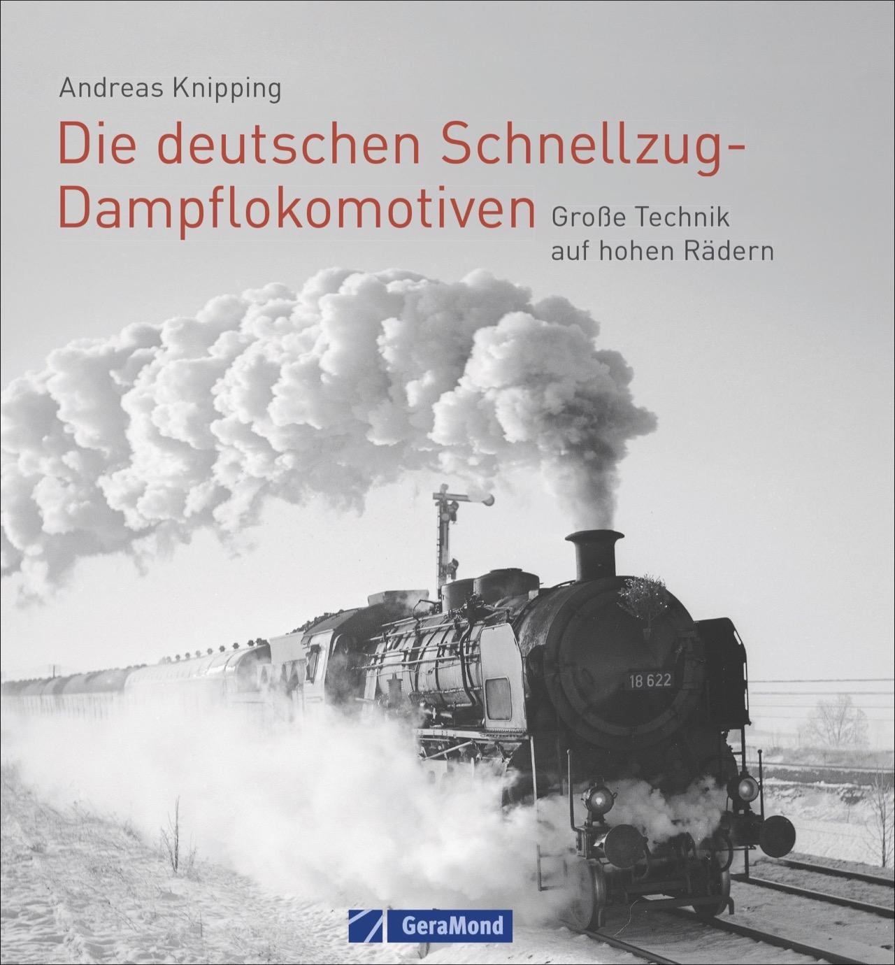 Vorderes Coverbild Die deutschen Schnellzug-Dampflokomotiven