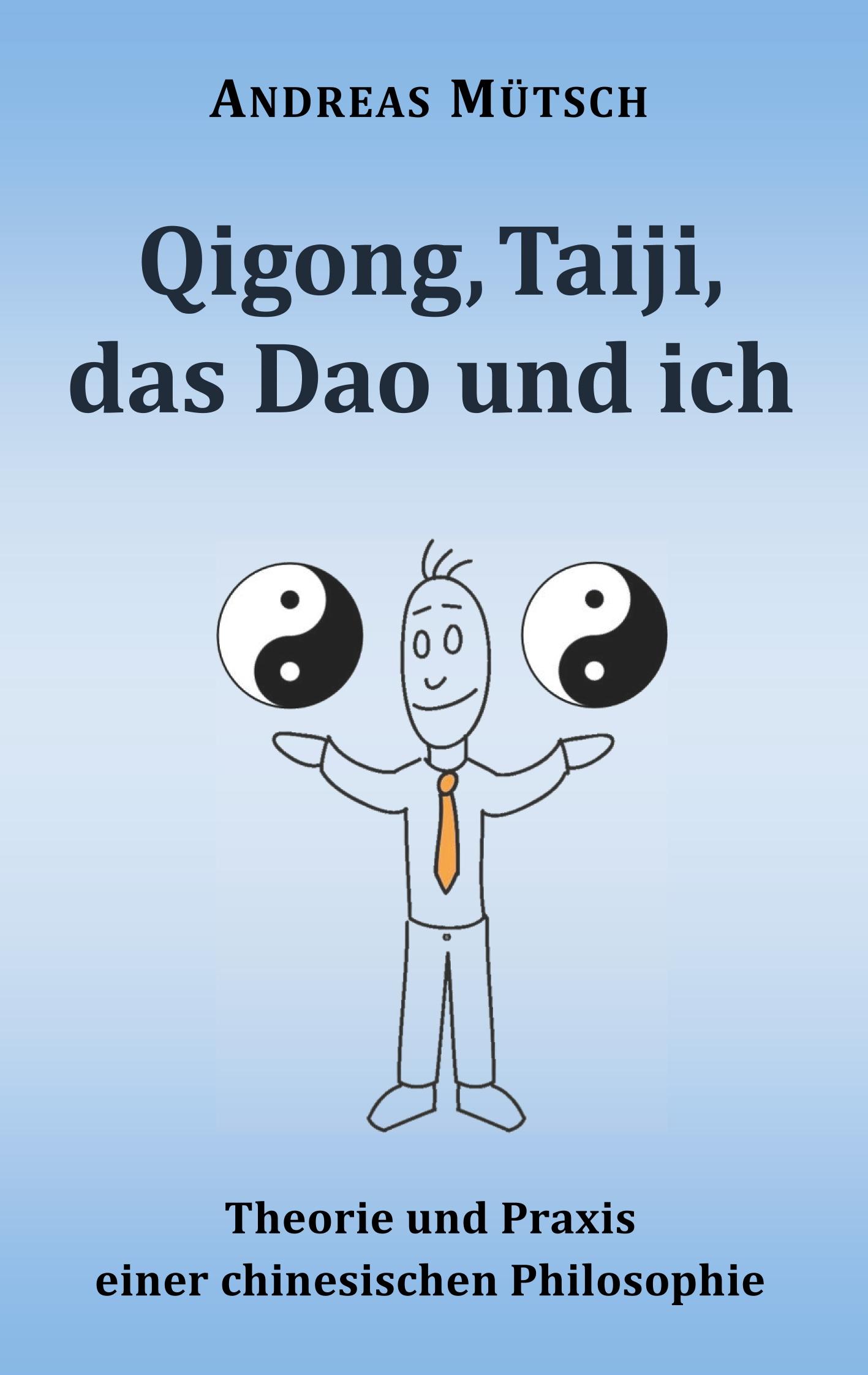 Vorderes Coverbild Qigong, Taiji, das Dao und ich