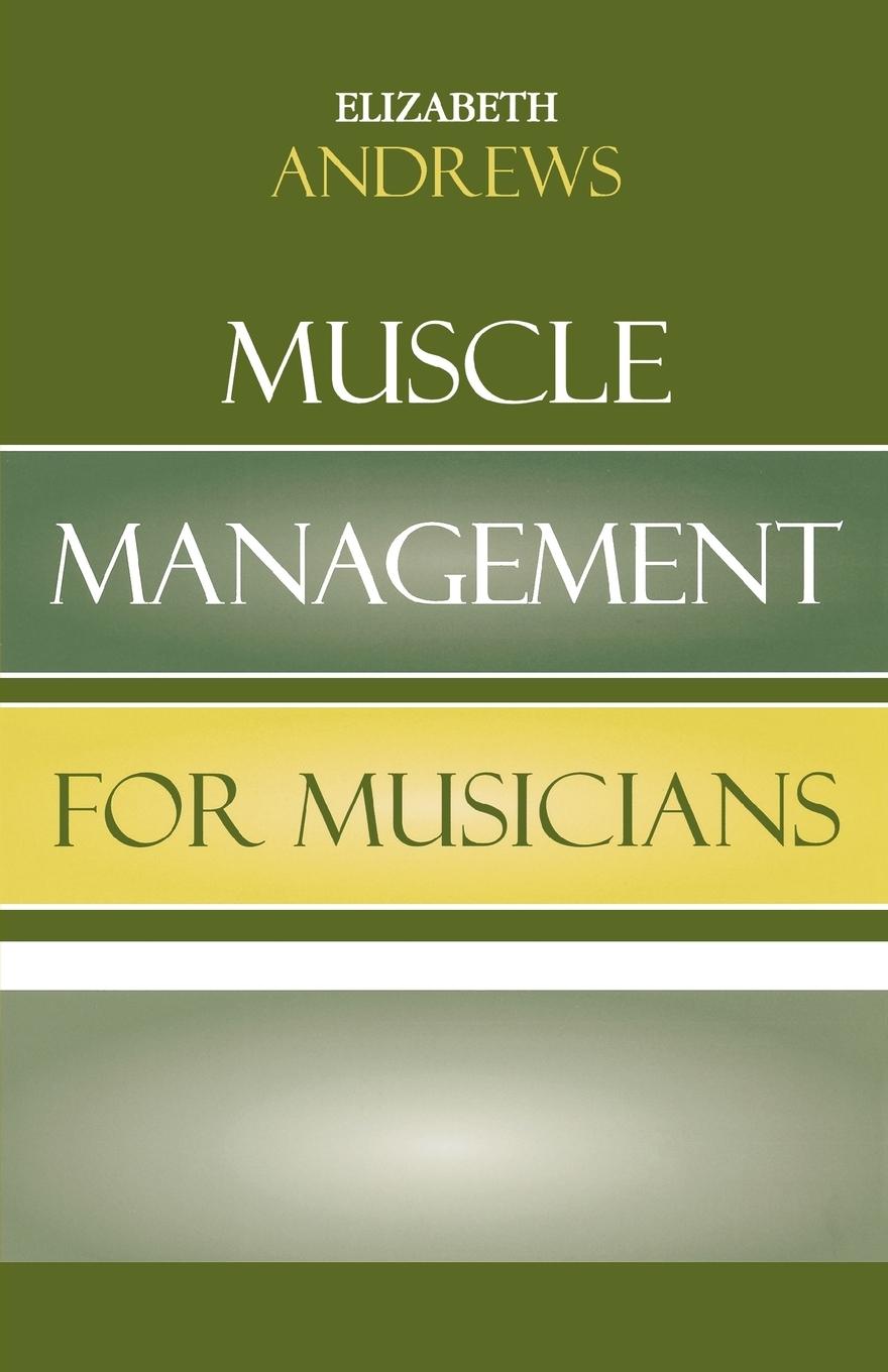 Vorderes Coverbild Muscle Management for Musicians