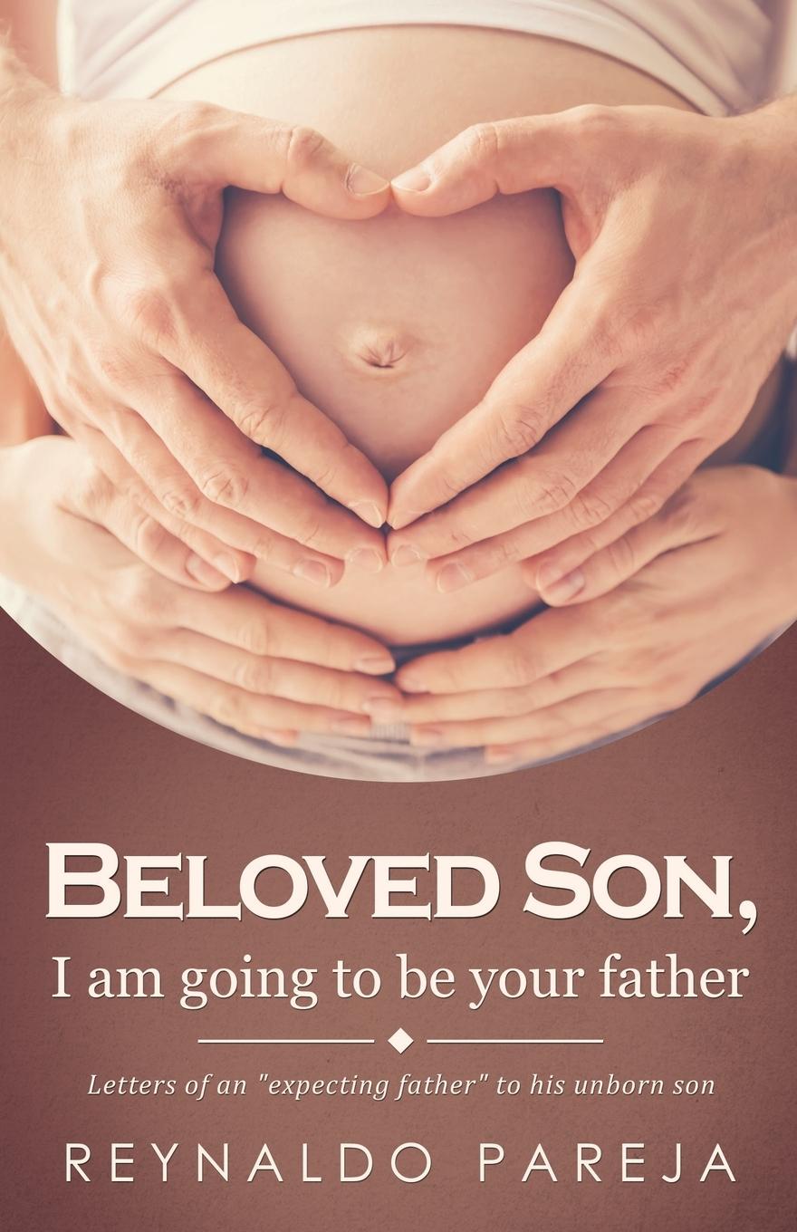 Vorderes Coverbild Beloved son, I am going to be your Father