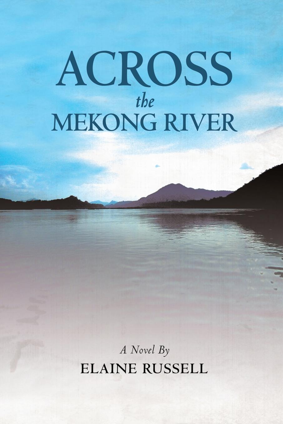 Vorderes Coverbild Across the Mekong River