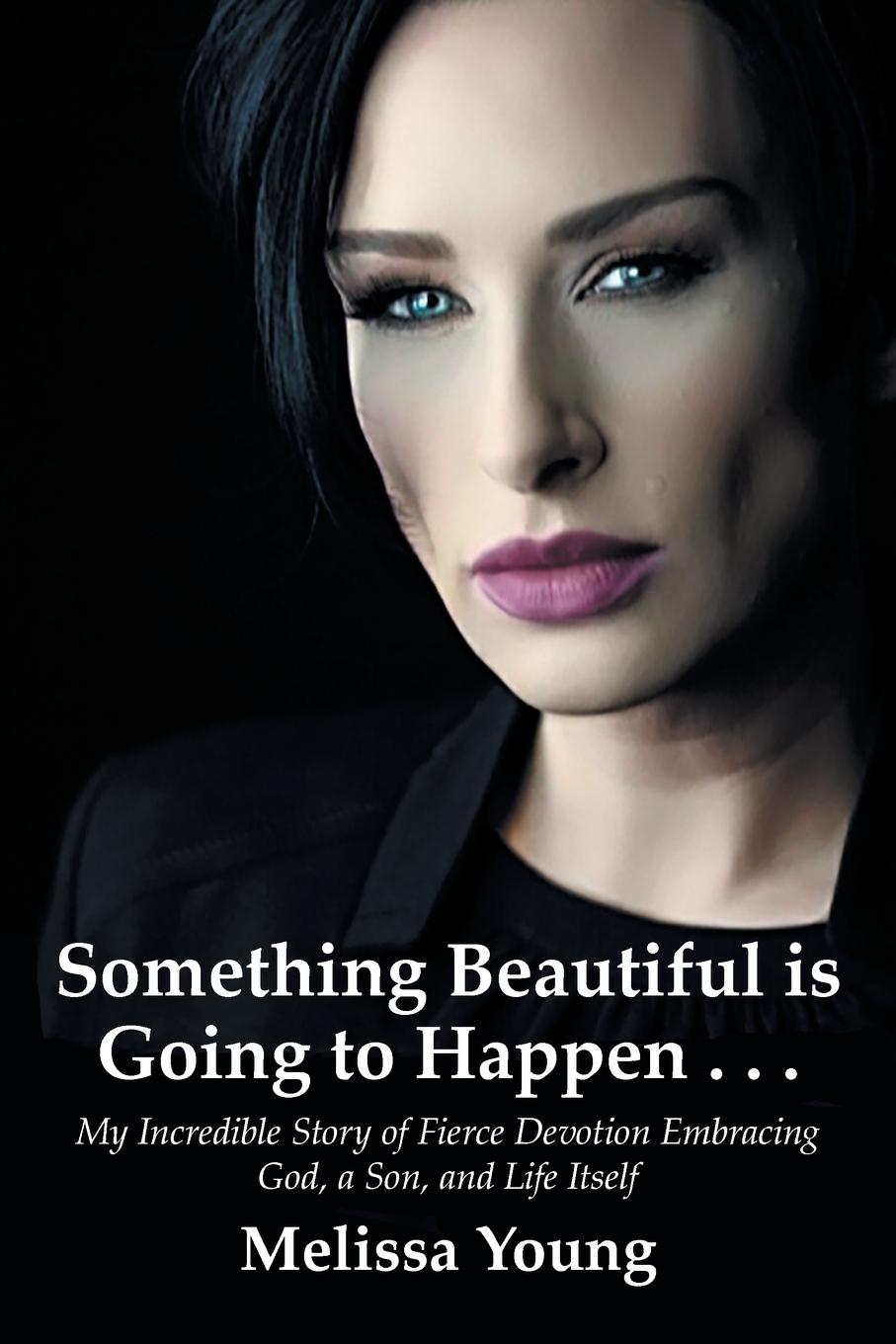 Vorderes Coverbild Something Beautiful is Going to Happen . . .