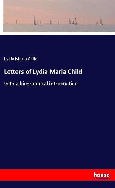 Vorderes Coverbild Letters of Lydia Maria Child