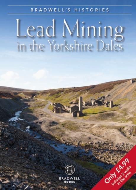 Vorderes Coverbild Bradwell's Images of Yorkshire Dales Lead Mining