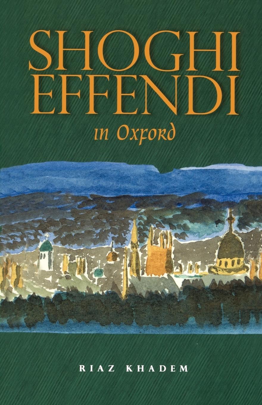 Vorderes Coverbild Shoghi Effendi in Oxford