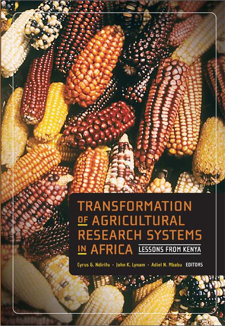 Vorderes Coverbild Transformation of Agricultural Research Systems in Africa: Lessons from Kenya