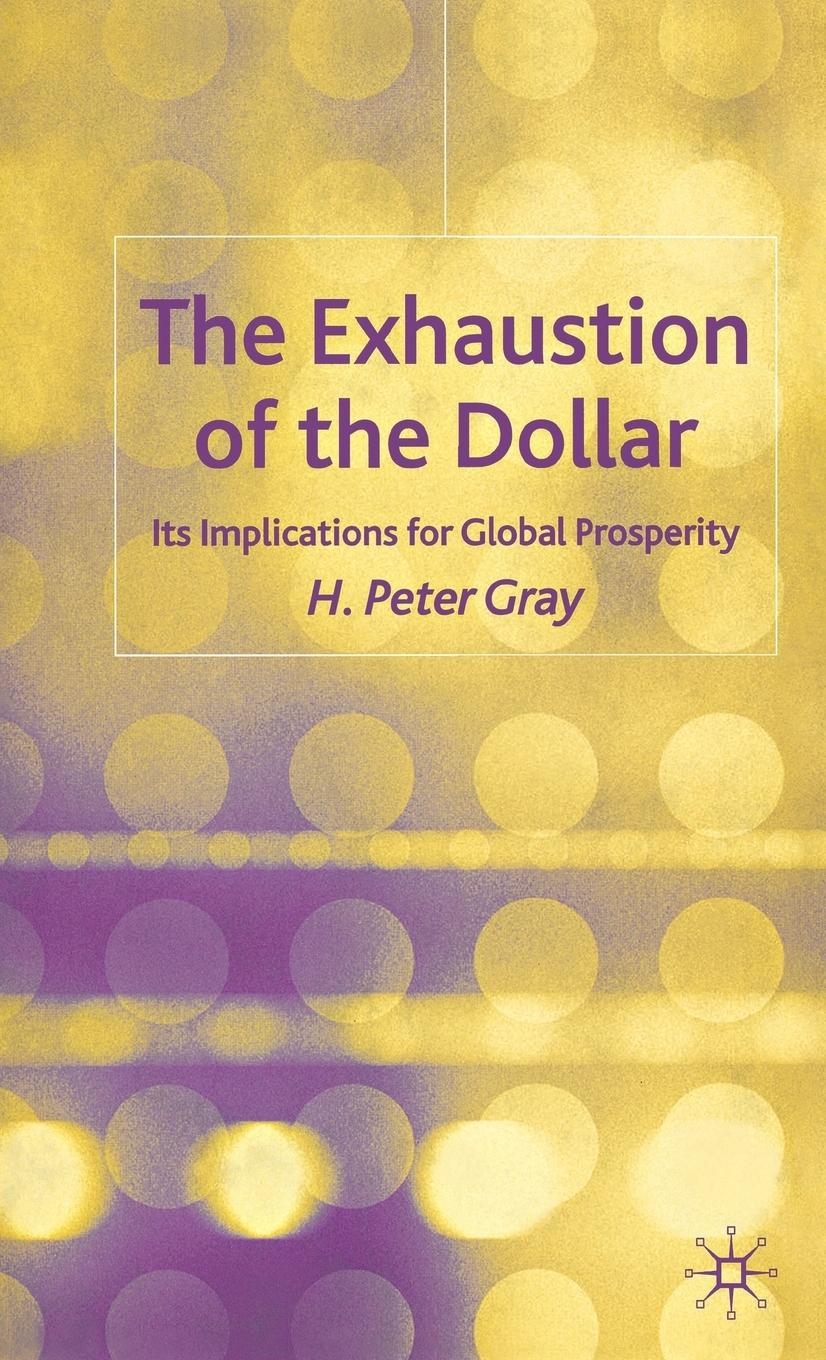 Vorderes Coverbild The Exhaustion of the Dollar