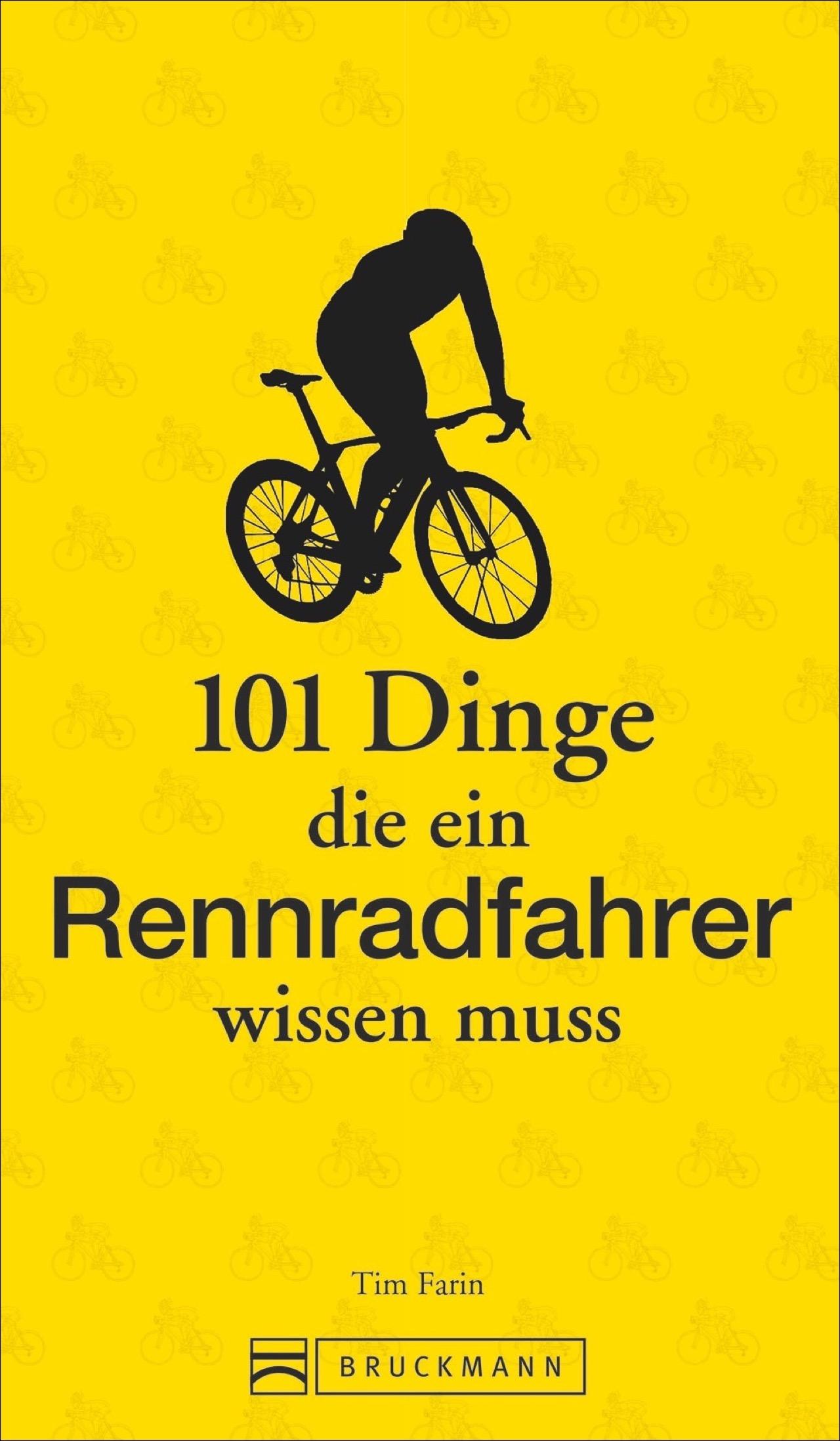 Vorderes Coverbild 101 Dinge, die ein Rennradfahrer wissen muss