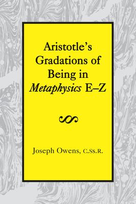 Vorderes Coverbild Aristotle's Gradations of Being in Metaphysics E-Z