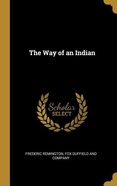 Vorderes Coverbild The Way of an Indian