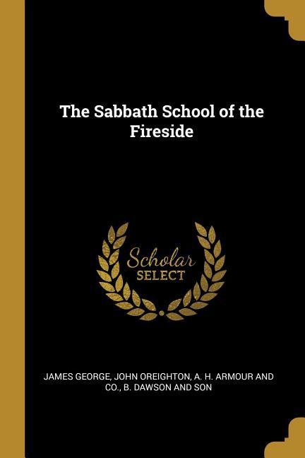 Vorderes Coverbild The Sabbath School of the Fireside