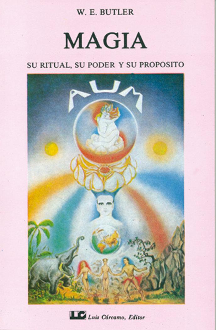 Vorderes Coverbild Magia, su ritual, su poder y su propósito
