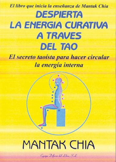 Vorderes Coverbild Despierta la energía curativa a traves del tao