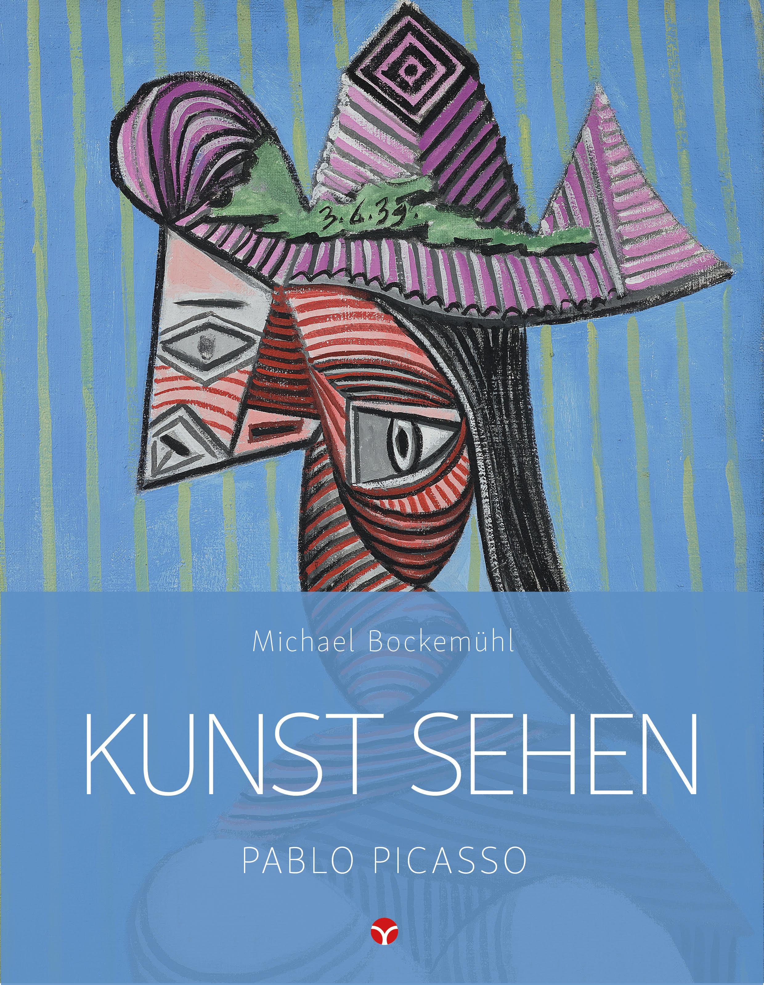 Vorderes Coverbild Kunst sehen - Pablo Picasso