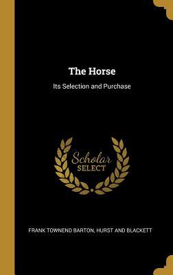 Vorderes Coverbild The Horse: Its Selection and Purchase