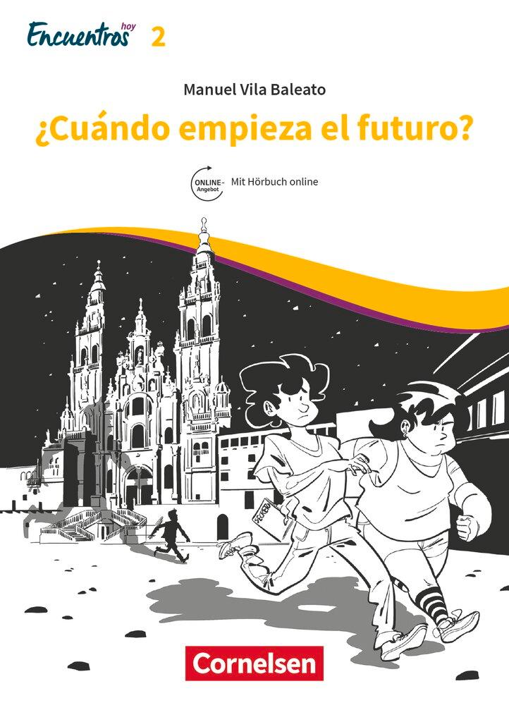 Vorderes Coverbild Encuentros Hoy Band 2 - ¿Cuándo empieza el futuro?