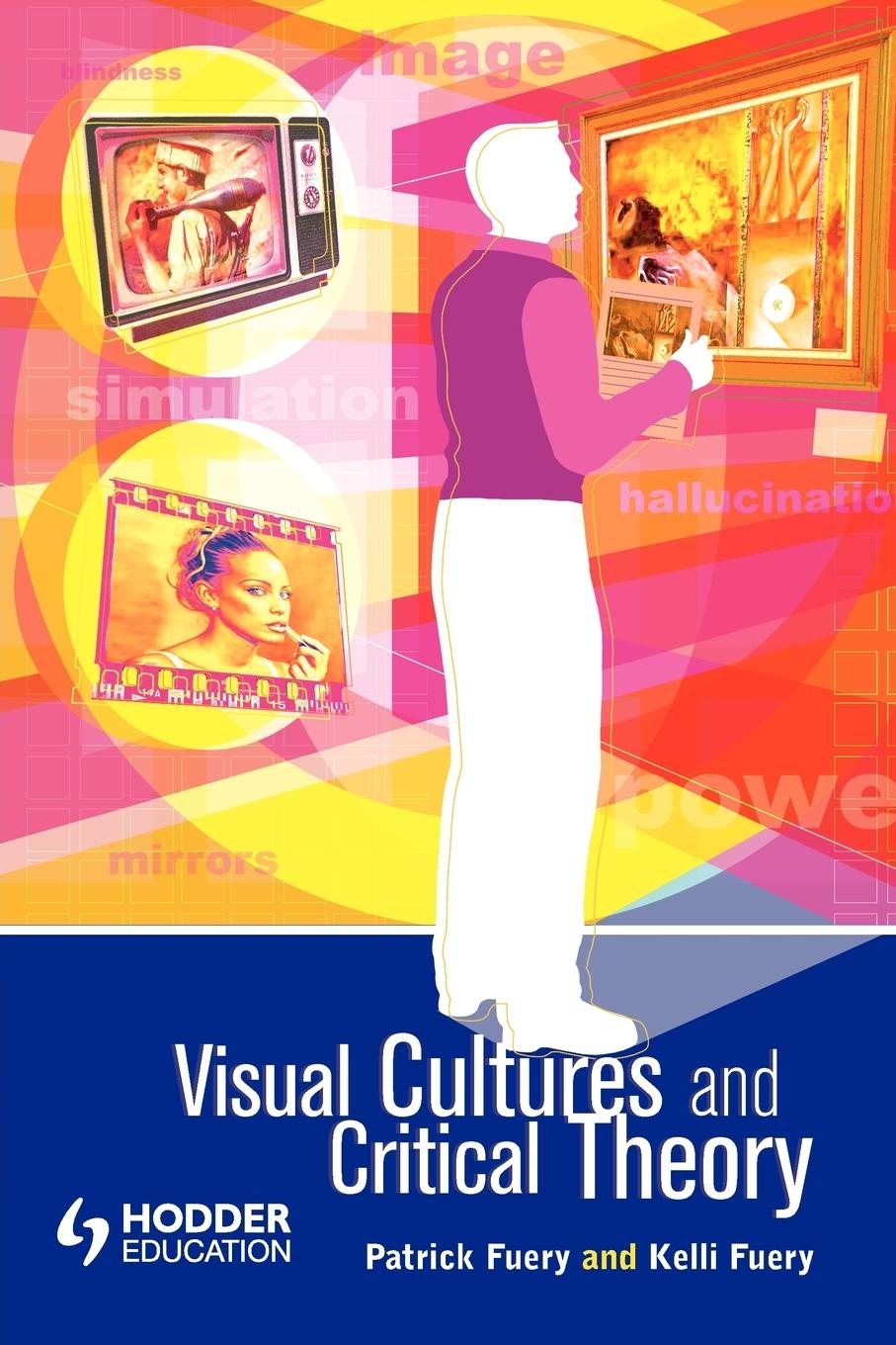 Vorderes Coverbild Visual Cultures and Critical Theory